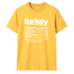 Funny turkey nutrition facts Thanksgiving Unisex T-Shirt