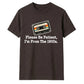 Retro Unisex T-Shirt Please Be Patient Im From The 1900s