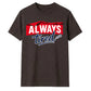 Charming Sleepy Always Tired Block Slogan Unisex T-Shirt