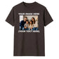 Lovely Personalised Family Picture Text Top unisex t-shirt