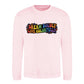 Dream Boldly Live Colourfully Pride Month Unisex Jumper