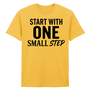 Dynamic Start With One Small Step Slogan Graphic Unisex T-Shirt