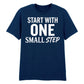Dynamic Start With One Small Step Slogan Graphic Unisex T-Shirt