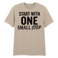 Dynamic Start With One Small Step Slogan Graphic Unisex T-Shirt