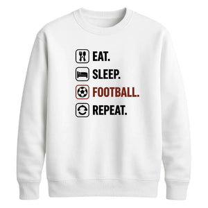 Eat Sleep Football Repeat Icon FIFA Printed Unisex Sweatshirt