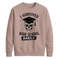 Edgy I Survived High School School Leavers sweatshirt