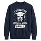 Edgy I Survived High School School Leavers sweatshirt