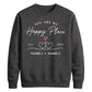 Elegant Happy Place Personalised For him For her gift sweatshirt