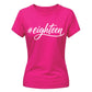 Elegant Hashtag Eighteen 18th Birthday Ladies T-Shirt