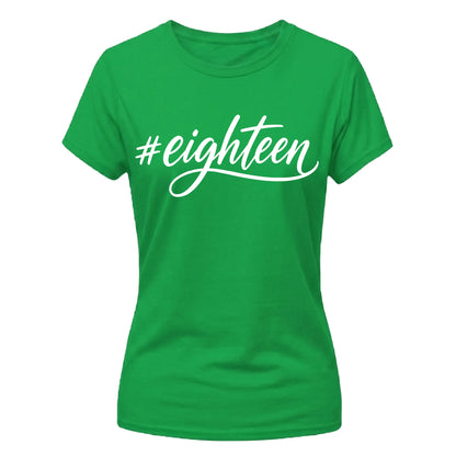 Elegant Hashtag Eighteen 18th Birthday Ladies T-Shirt