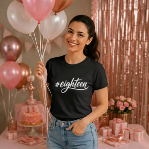 Elegant Hashtag Eighteen 18th Birthday Ladies T-Shirt