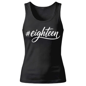 Elegant Hashtag Eighteen Cursive 18 Birthday Ladies Tank Top