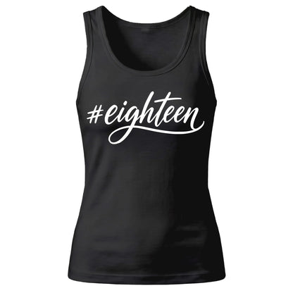 Elegant Hashtag Eighteen Cursive 18 Birthday Ladies Tank Top