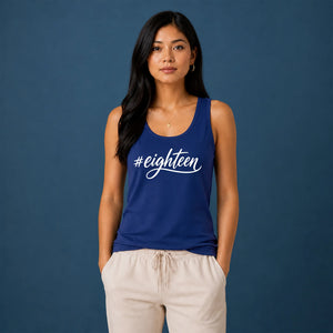 Elegant Hashtag Eighteen Cursive 18 Birthday Ladies Tank Top
