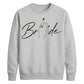 Elegant Script Ring Finger Graphic Bride Unisex Sweatshirt