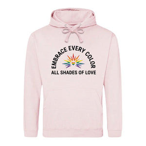 Embrace Every Colour All Shades Love Pride Month Hoodie