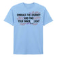 Embrace The Journey Find Inner Light Graphic Unisex T-Shirt