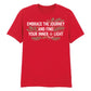 Embrace The Journey Find Inner Light Graphic Unisex T-Shirt