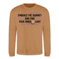 Embrace The Journey Find Inner Light Unisex Sweatshirt