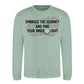 Embrace The Journey Find Inner Light Unisex Sweatshirt