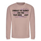 Embrace The Journey Find Inner Light Unisex Sweatshirt