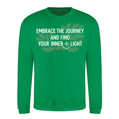 Embrace The Journey Find Inner Light Unisex Sweatshirt