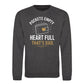 Empty Pockets Full Heart Bold Printed Father Sweatshirt
