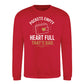 Empty Pockets Full Heart Bold Printed Father Sweatshirt