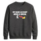 Empty wallet finance humour Funny Memes Unisex Sweatshirt