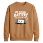 Exhausted battery introvert Funny Memes Unisex Sweatshirt