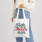 Faith Is The Reason Christian Holiday Christmas Tote Bag