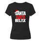 Festive holiday slogan graphic Christmas Ladies T-Shirt