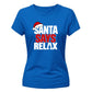 Festive holiday slogan graphic Christmas Ladies T-Shirt