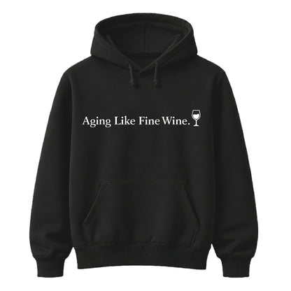 Fine Wine Aging Happy Birthday hoodie