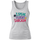 Fun Bright Typography I Speak Fluent Sarcasm Ladies Tank Top