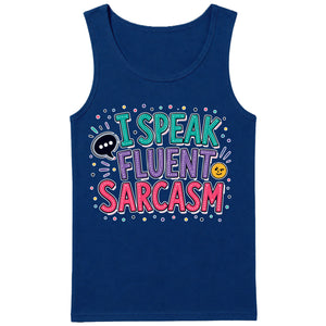 Fun Bright Typography I Speak Fluent Sarcasm Men Tank Top
