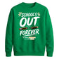 Fun School's Out Forever School Leavers Sweatshirt