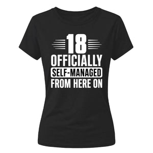 Funny 18 Officially Self-Managed Birthday Ladies T-Shirt