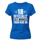 Funny 18 Officially Self-Managed Birthday Ladies T-Shirt