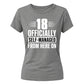 Funny 18 Officially Self-Managed Birthday Ladies T-Shirt