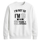 Epic Birthday Joke Personliased Happy Birthday Sweatshirt