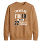Epic Birthday Joke Personliased Happy Birthday Sweatshirt