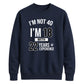 Epic Birthday Joke Personliased Happy Birthday Sweatshirt