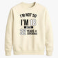Epic Birthday Joke Personliased Happy Birthday Sweatshirt