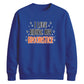 Funny broomstick quote print Halloween Unisex Sweatshirt