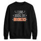 Funny broomstick quote print Halloween Unisex Sweatshirt