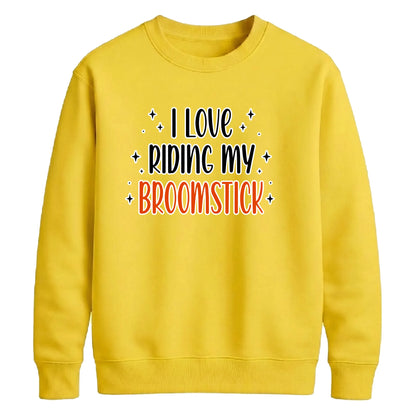 Funny broomstick quote print Halloween Unisex Sweatshirt