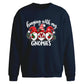 Funny holiday gnomes quote Christmas Oversized Sweatshirt