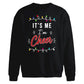 Funny Its Me Im Cheer Slogan Christmas Oversized Sweatshirt