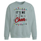 Funny Its Me Im Cheer Slogan Christmas Oversized Sweatshirt